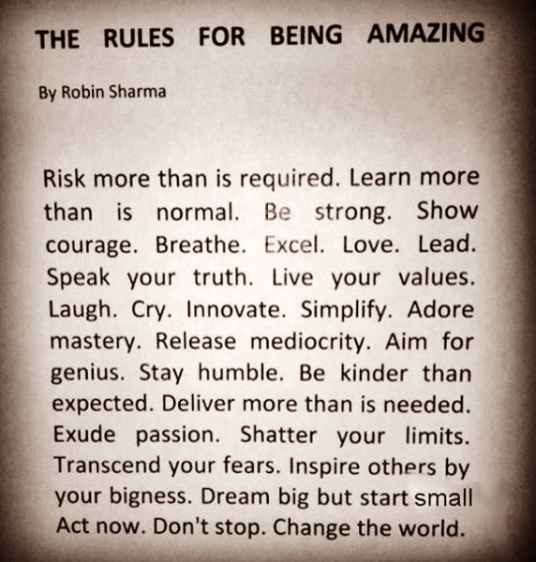 The Rules for being Amazing quote by Robin Sharma